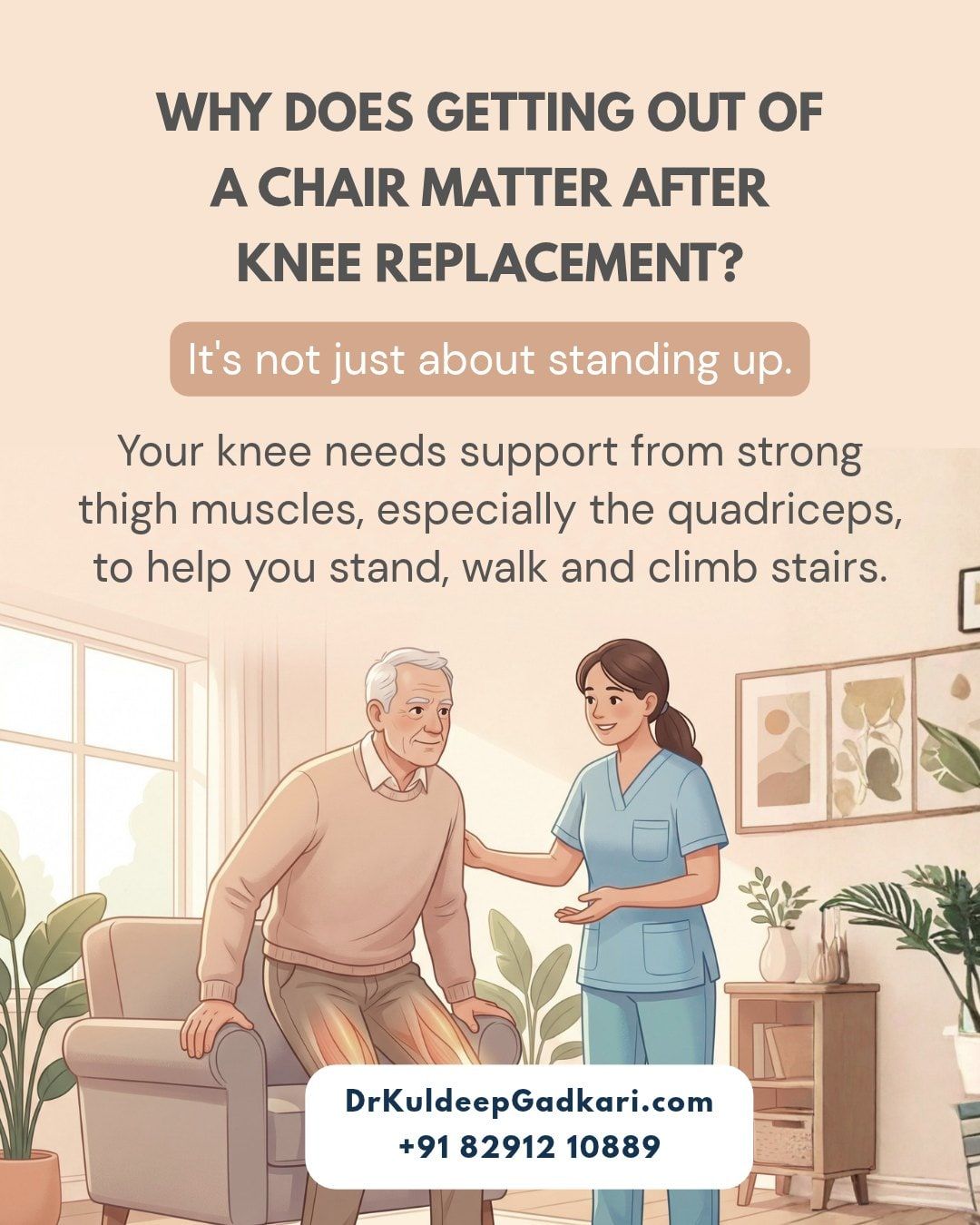 Graphic: Why does getting out of a chair matter after knee replacement? Strong thigh muscles help you stand, walk and climb stairs. A physiotherapist helps an older man stand up.